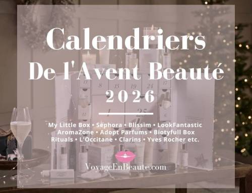 Calendrier de l&rsquo;Avent Beauté 2026 : comparatif, avis et meilleures éditions